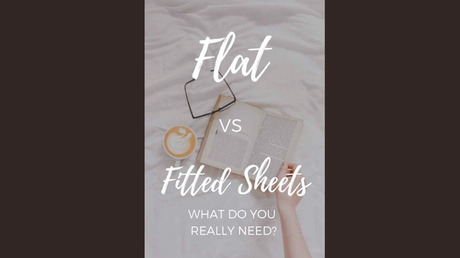 Flat Sheets vs. Fitted Sheets: Which One is Right for You?