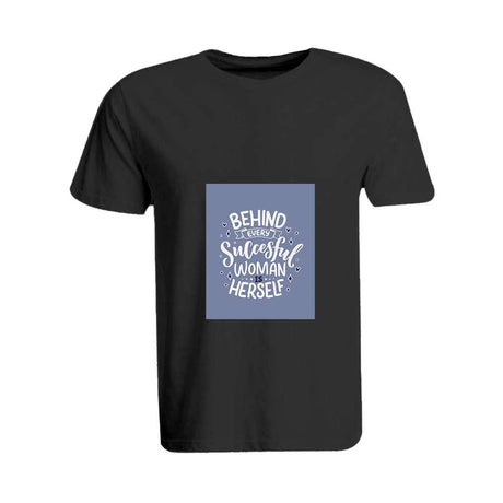 BYFT009442 BYFT Printed Round Neck Black T Shirt Behind Every Succesful Women is Herself Design Set of 1.jpg