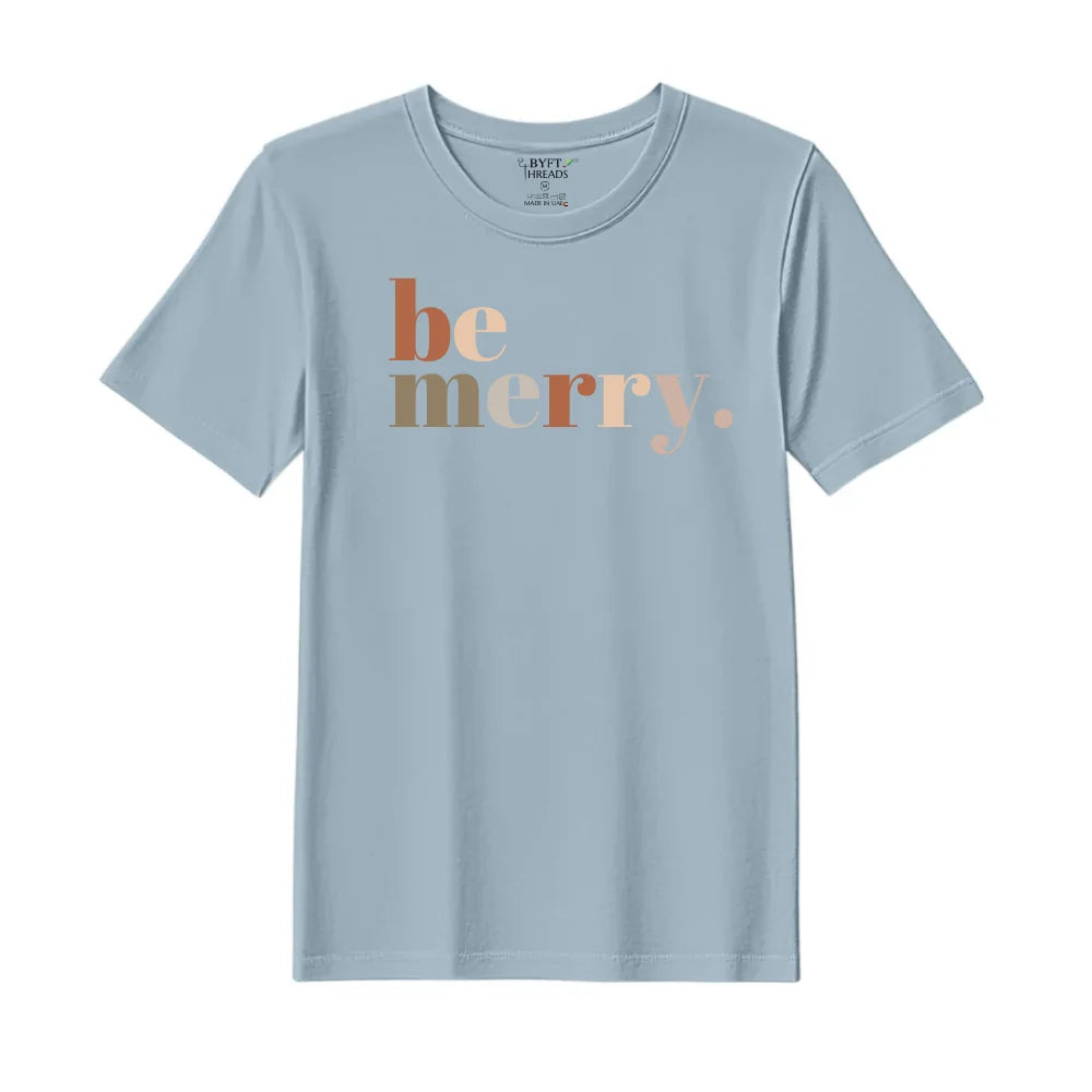 BYFT Threads Printed Christmas - Be Merry Designed T-Shirts