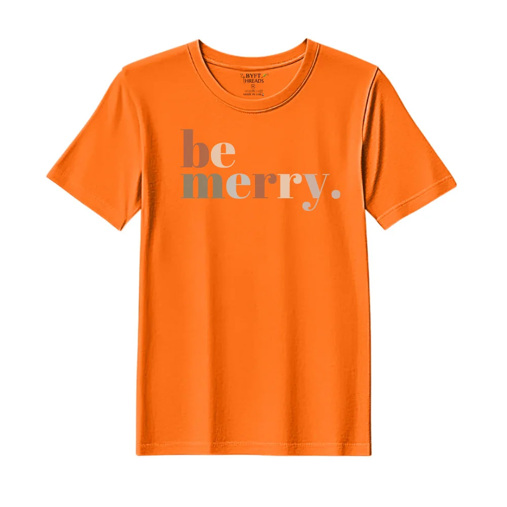 BYFT Threads Printed Christmas - Be Merry Designed T-Shirts