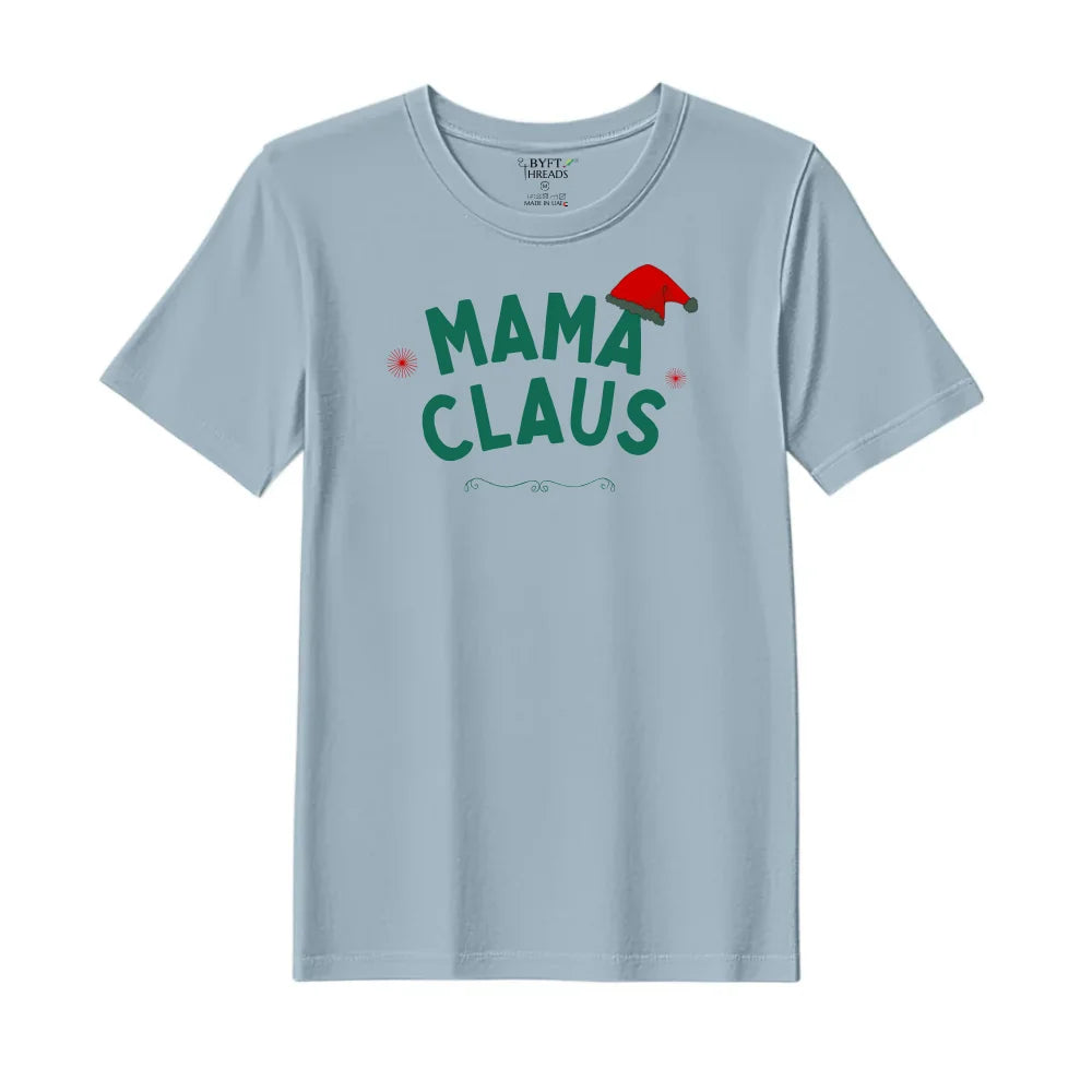 BYFT Threads Printed Christmas - Mama Claus Hat Designed T-Shirts