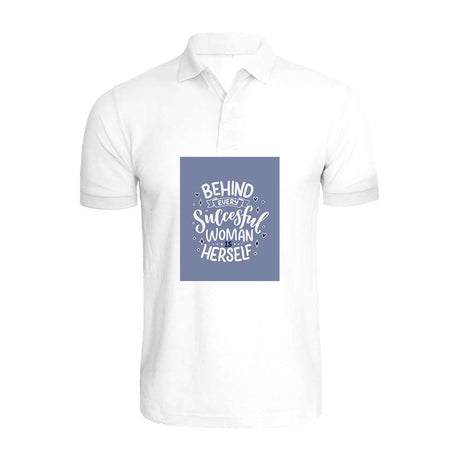BYFT009450 BYFT Printed Polo Neck White T Shirt Behind Every Succesful Women is Herself Design Set of 1.jpg