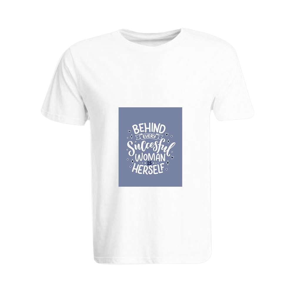 BYFT009458 BYFT Printed Round Neck White T Shirt Behind Every Succesful Women is Herself Design Set of 1.jpg