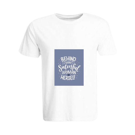 BYFT009458 BYFT Printed Round Neck White T Shirt Behind Every Succesful Women is Herself Design Set of 1.jpg