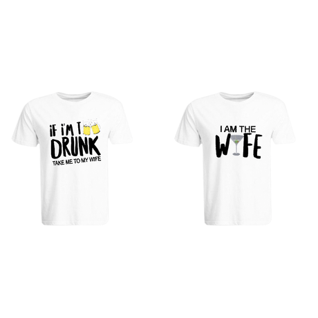 BYFT011353 BYFT Round Neck T Shirt Printed White XXL 190 GSM Cotton If i am Too Drunk Matching Set Design Set of 2.png