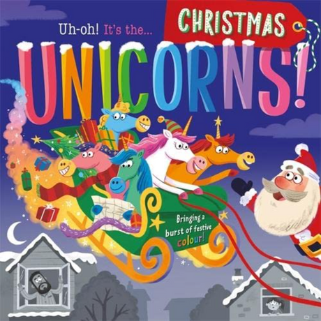 Igloo Uh-oh! It’s the Christmas Unicorns! Book