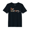 BYFT Threads Printed Christmas - Be Merry Designed T-Shirts