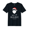 BYFT Threads Printed Christmas - Believe in the magic of the season Designed T-Shirts