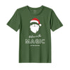 BYFT Threads Printed Christmas - Believe in the magic of the season Designed T-Shirts