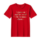 BYFT Threads Printed Christmas - I run of Coffee and Christmas Cheer Designed T-Shirts