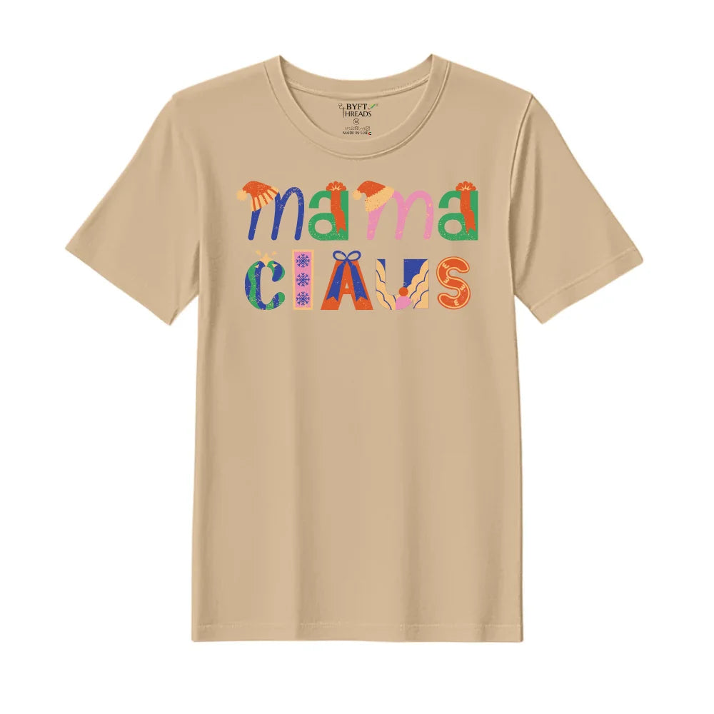 BYFT Threads Printed Christmas - Mama Claus Designed T-Shirts