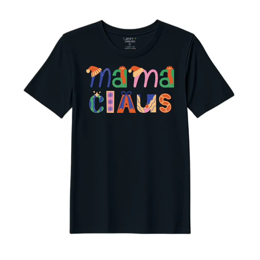 BYFT Threads Printed Christmas - Mama Claus Designed T-Shirts
