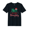 BYFT Threads Printed Christmas - Nice untill proven Naughty Designed T-Shirts