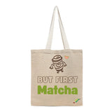 BYFT Cute Typography Tote Bag – “But First Matcha” Playful Printed Tote | Reusable Daily Carry (Set of 1)