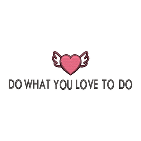 BYFT Embroidery Do What You Love To Do - Womens Day T-Shirts