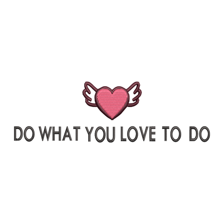 BYFT Embroidery Do What You Love To Do - Womens Day T-Shirts