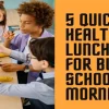 Healthy Lunch Ideas for School